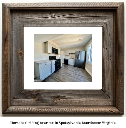 horseback riding near me in Spotsylvania Courthouse, Virginia